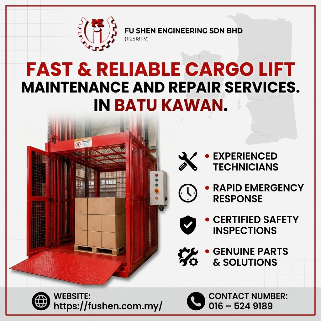 Fast & Reliable Cargo Lift Maintenance and Repair Services in Batu Kawan